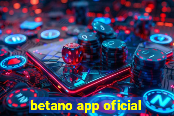 betano app oficial