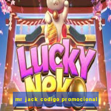 mr jack codigo promocional