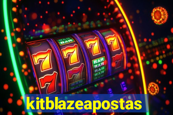 kitblazeapostas