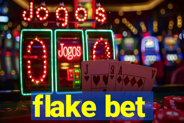 flake bet