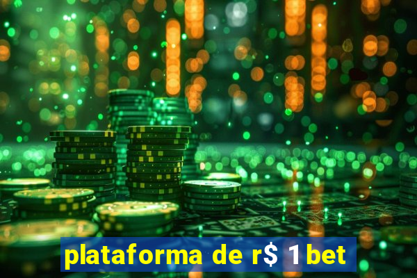 plataforma de r$ 1 bet