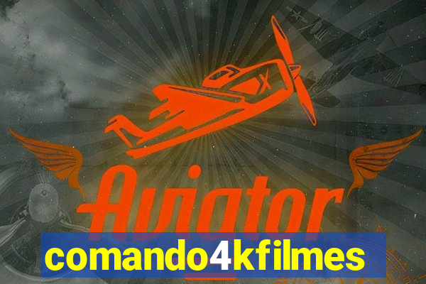 comando4kfilmes.com