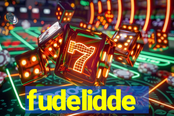 fudelidde