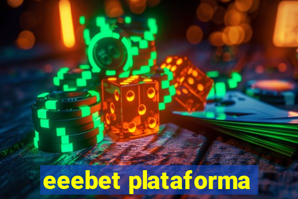 eeebet plataforma