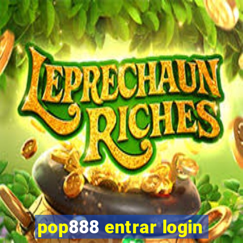 pop888 entrar login