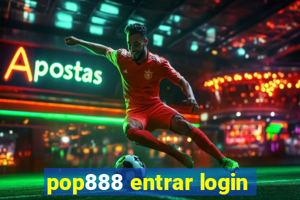 pop888 entrar login