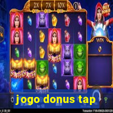 jogo donus tap