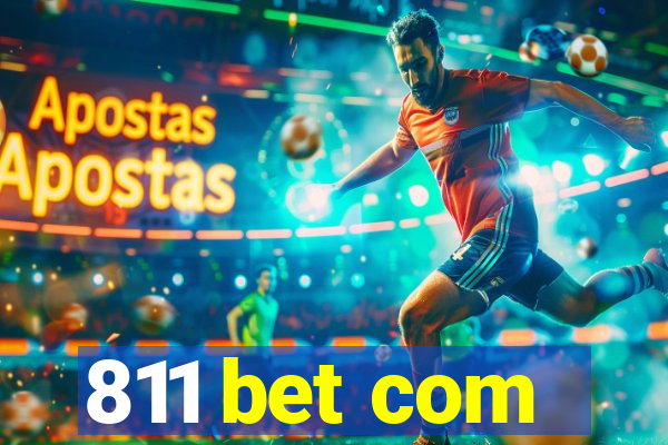 811 bet com