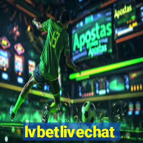 lvbetlivechat