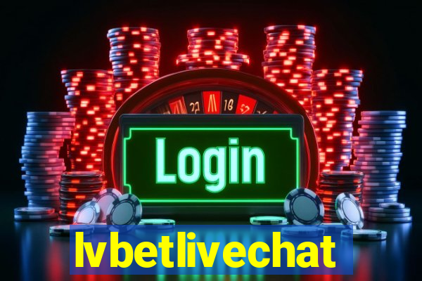 lvbetlivechat