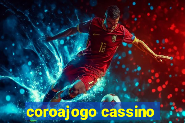 coroajogo cassino