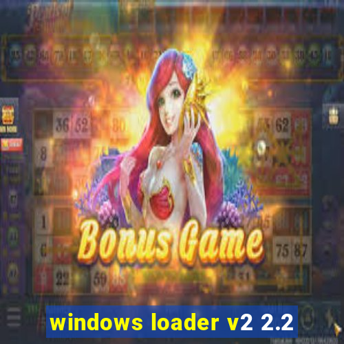 windows loader v2 2.2