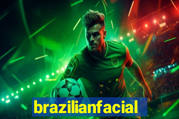 brazilianfacial