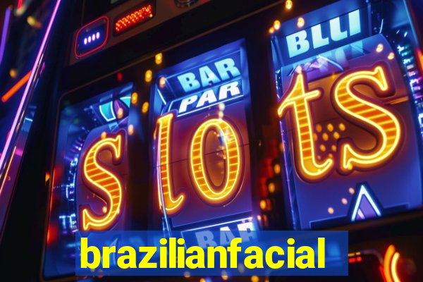 brazilianfacial