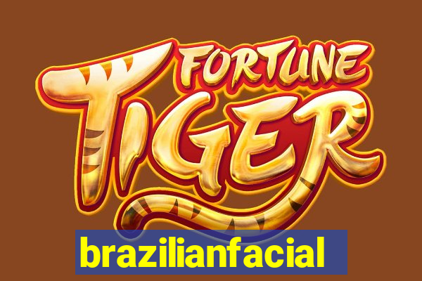 brazilianfacial