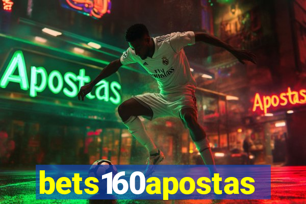 bets160apostas