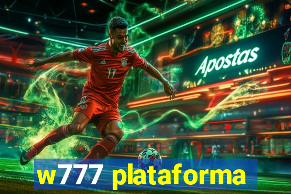 w777 plataforma