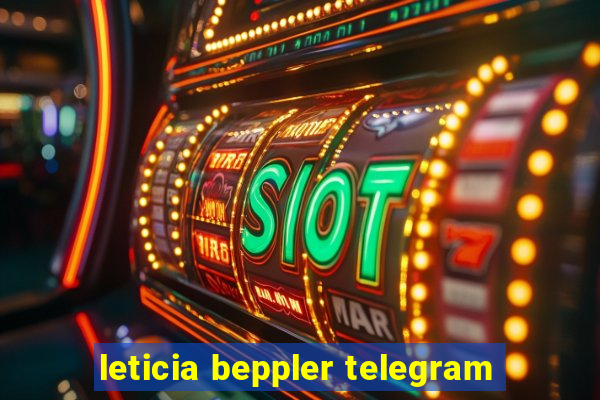 leticia beppler telegram