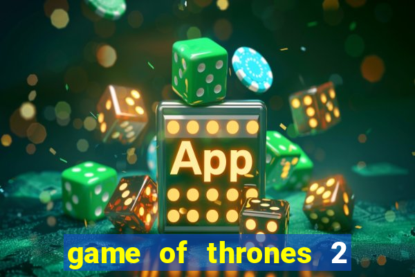 game of thrones 2 temporada telegram