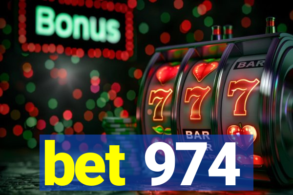 bet 974