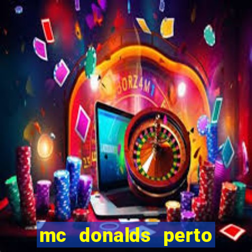 mc donalds perto de mim