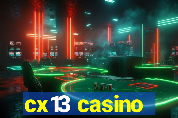 cx13 casino