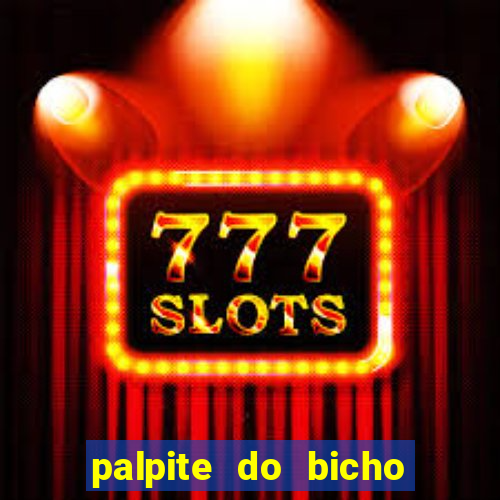 palpite do bicho deu no poste