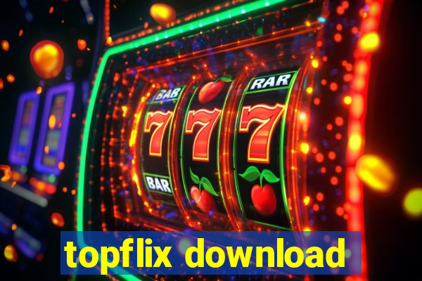 topflix download