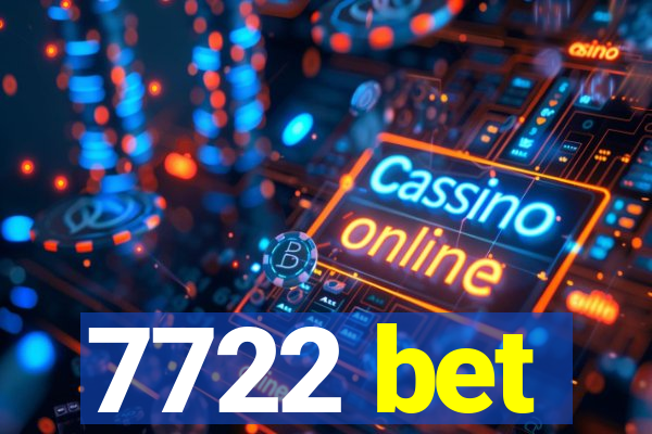 7722 bet