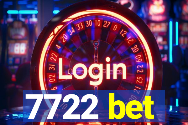 7722 bet