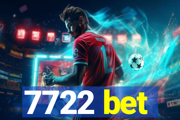 7722 bet