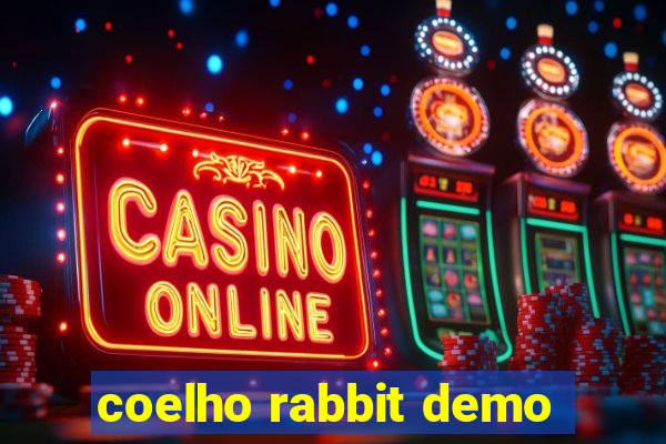 coelho rabbit demo