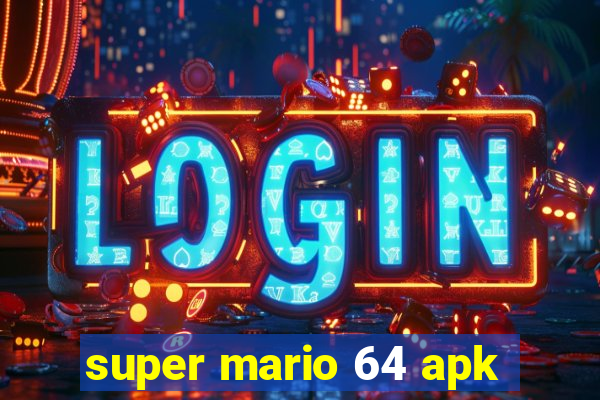 super mario 64 apk