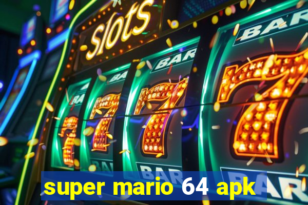 super mario 64 apk