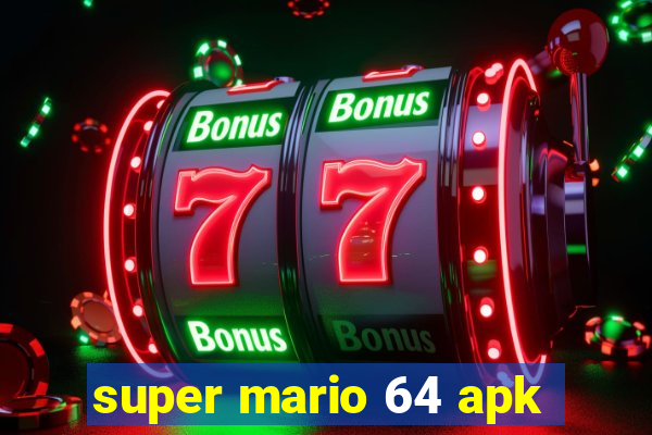 super mario 64 apk