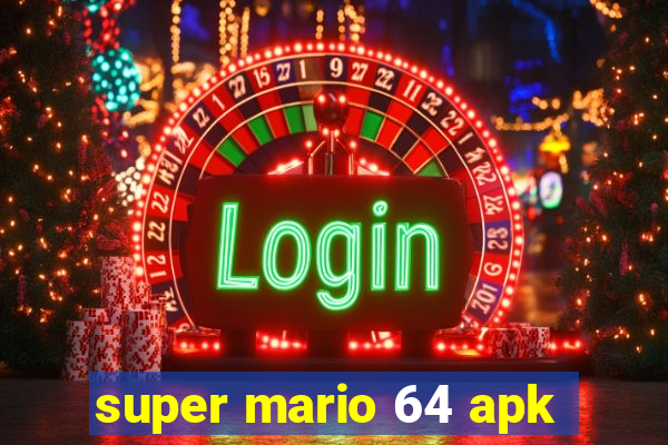 super mario 64 apk