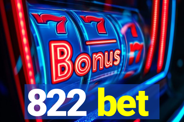 822 bet