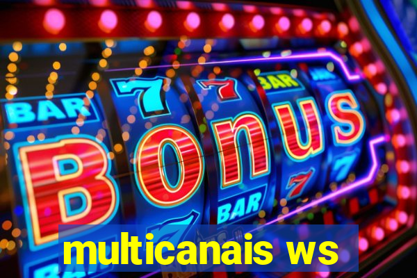 multicanais ws