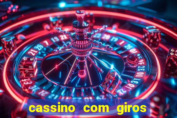 cassino com giros gratis sem deposito