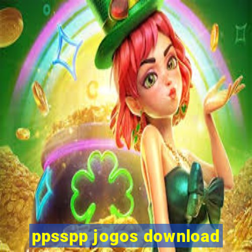 ppsspp jogos download