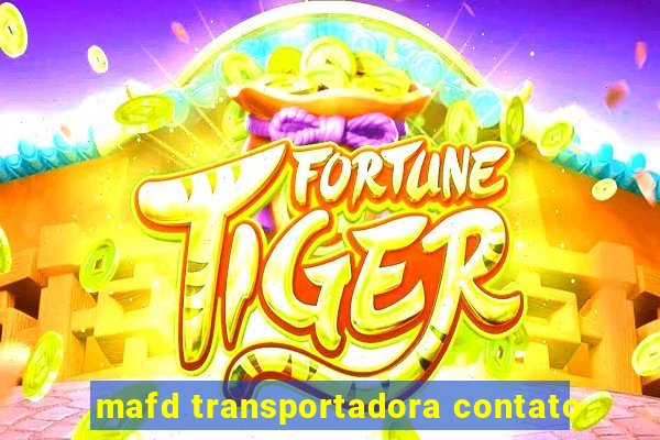 mafd transportadora contato