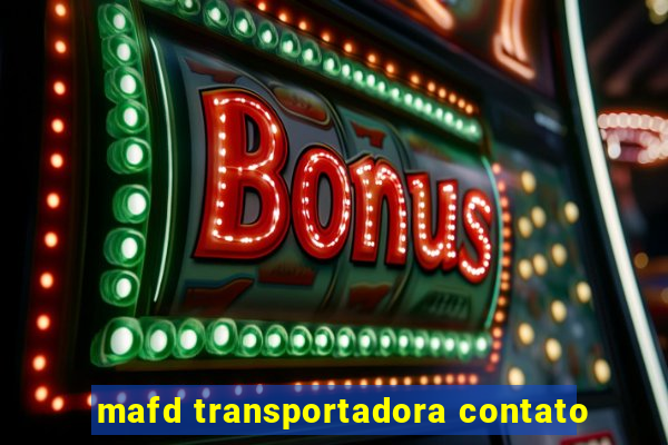 mafd transportadora contato