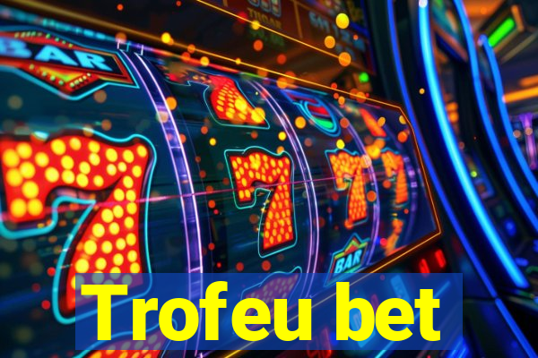 Trofeu bet