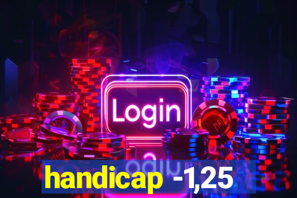 handicap -1,25