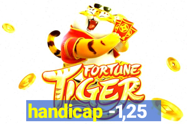 handicap -1,25