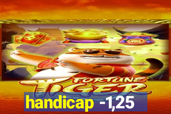 handicap -1,25