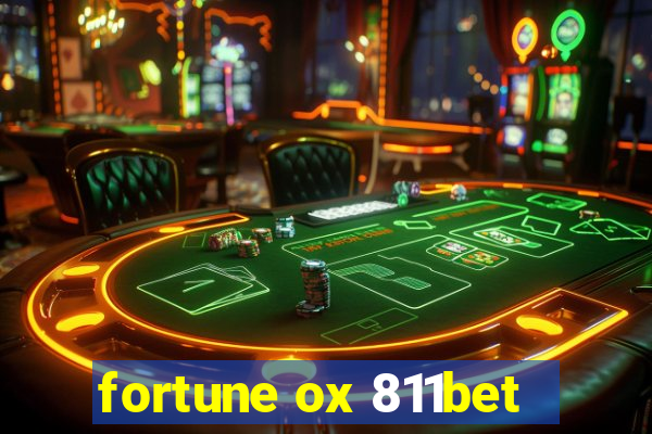 fortune ox 811bet