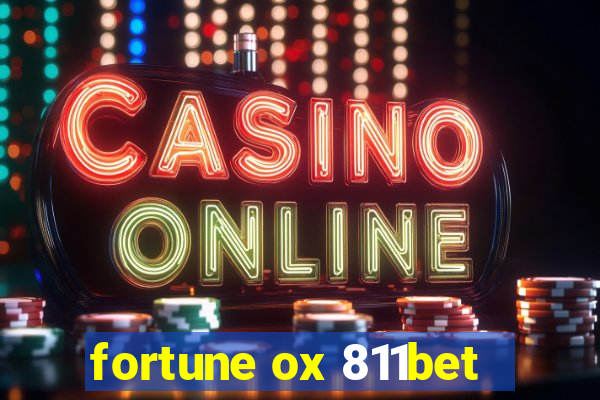 fortune ox 811bet