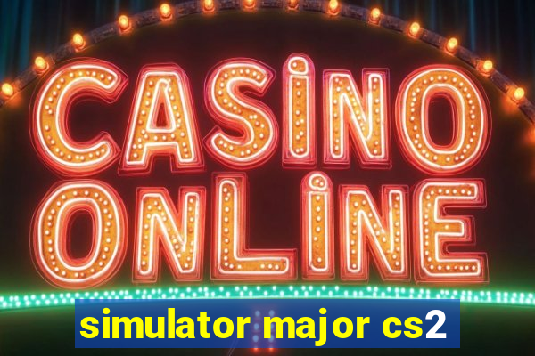 simulator major cs2