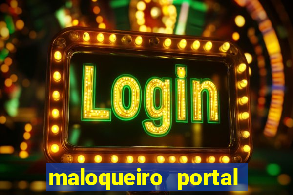 maloqueiro portal do zacarias